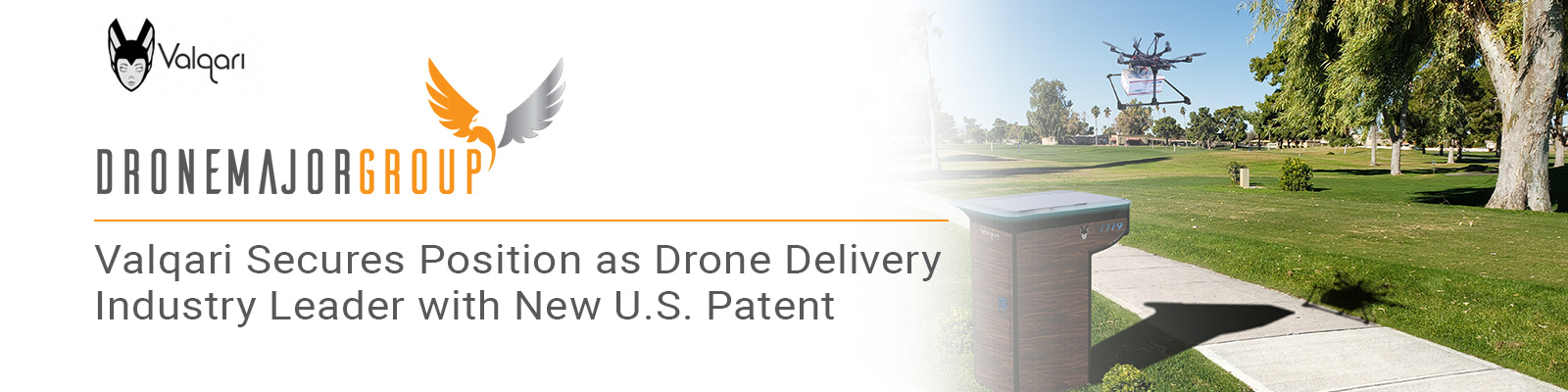 Valqari Secures Position as Drone Delivery Industry Leader with New U.S. Patent