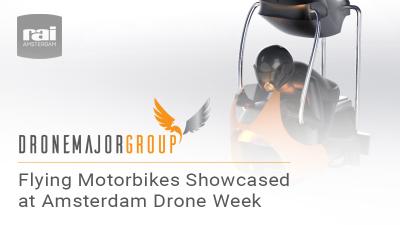 Flying motorbikes showcased at Amsterdam Drone Week